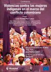 Conferencia Violencias contra las mujeres indgenas en el marco del conflicto colombiano